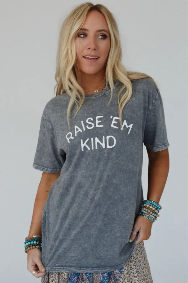 Raise Em Kind Graphic Tee - Gray