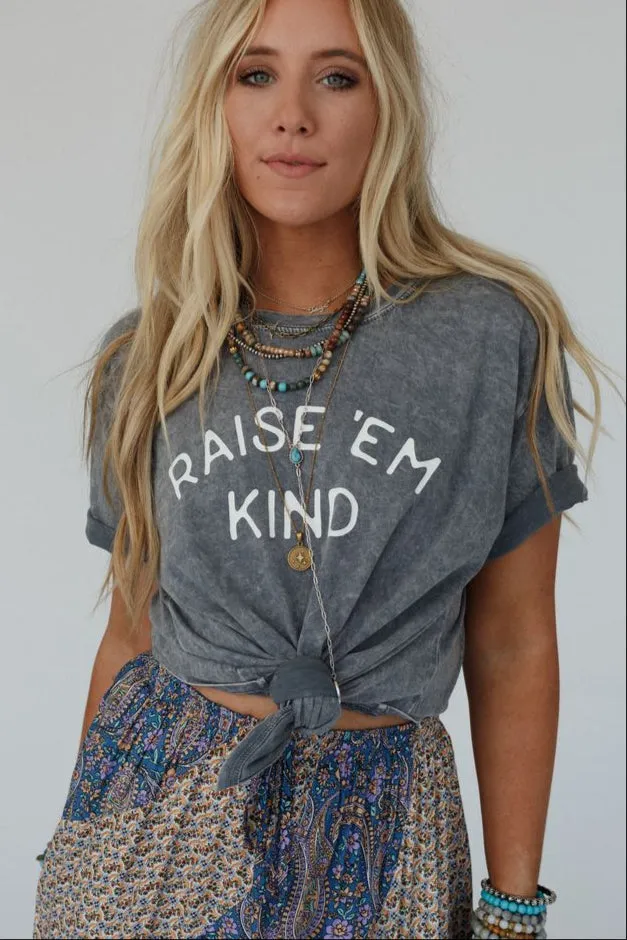Raise Em Kind Graphic Tee - Gray